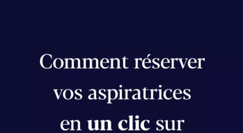 Bonne nouvelle : vous pouvez désormais réserver votre aspiratrice en 1 clic depuis votre téléphone ! 
